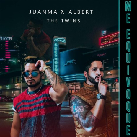 Me equivoque ft. Juanma x Albert | Boomplay Music