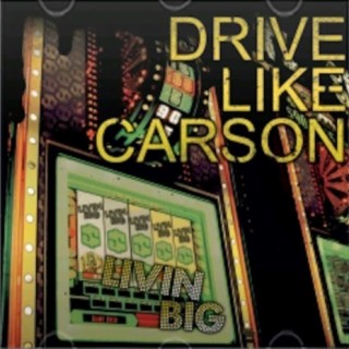 Drive Like Carson