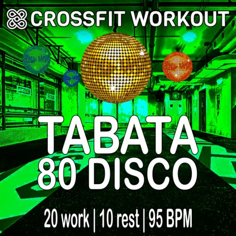 Tabata 80 Disco (Round 5 & 6) | Boomplay Music