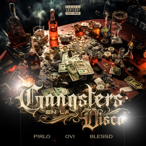 Gangsters En La Disco ft. Ovi & Blessd | Boomplay Music