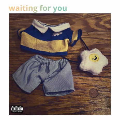 Waiting For You