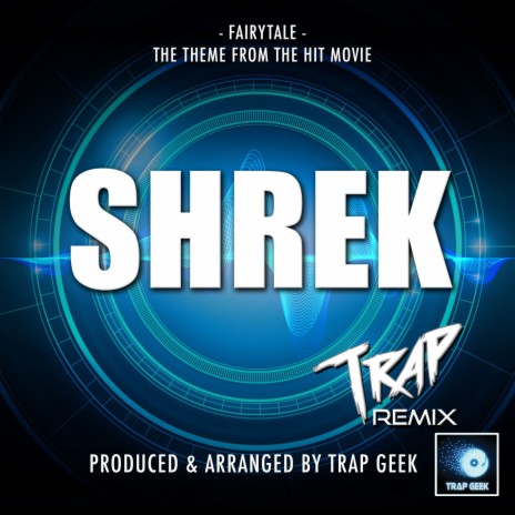 Fairytale (From Shrek) (Trap Version)