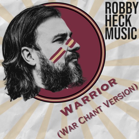 Warrior (The War Chant Version) | Boomplay Music