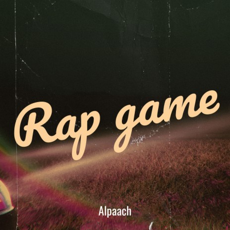 Rap game | Boomplay Music