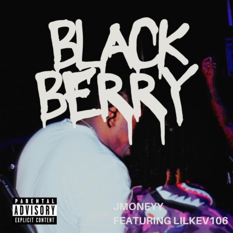 Blackberry ft. Lilkev106 | Boomplay Music