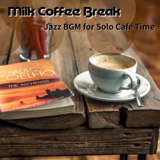 Jazz Bgm for Solo Cafe Time