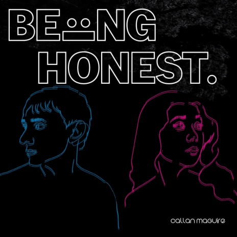 Being Honest | Boomplay Music