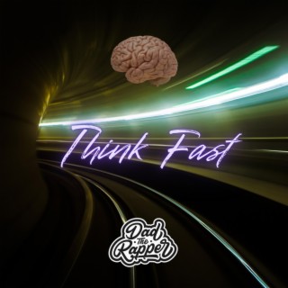 Think Fast