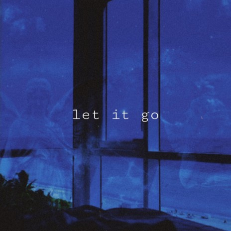 let it go | Boomplay Music