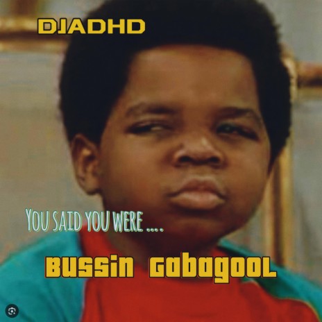 Bussin Gabagool ft. DJADHD | Boomplay Music
