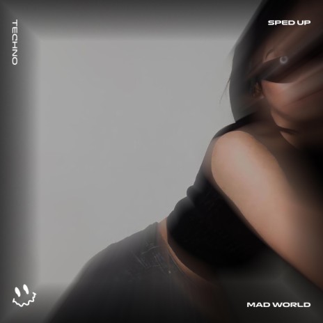 MAD WORLD (TECHNO SPED UP) ft. BASSTON | Boomplay Music