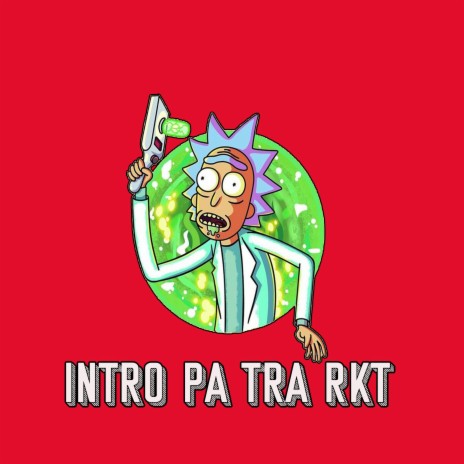 Intro PA TRA RKT | Boomplay Music