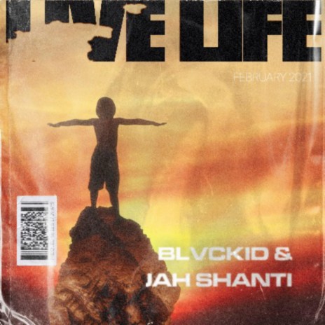 LIVE LIFE (feat. JAH SHANTI) | Boomplay Music
