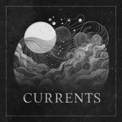 Currents | Boomplay Music