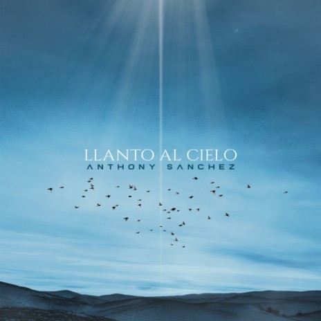 Llanto Al Cielo | Boomplay Music