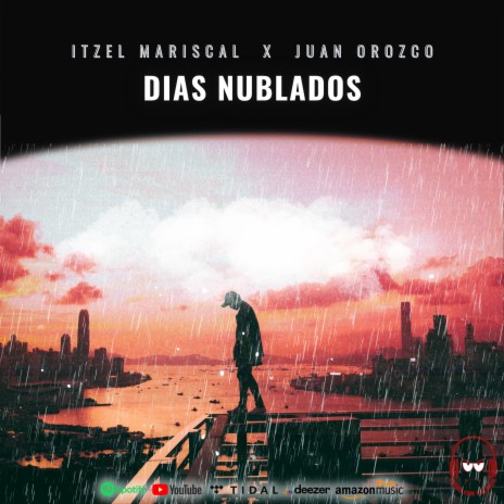Días nublados ft. Itzel Mariscal | Boomplay Music