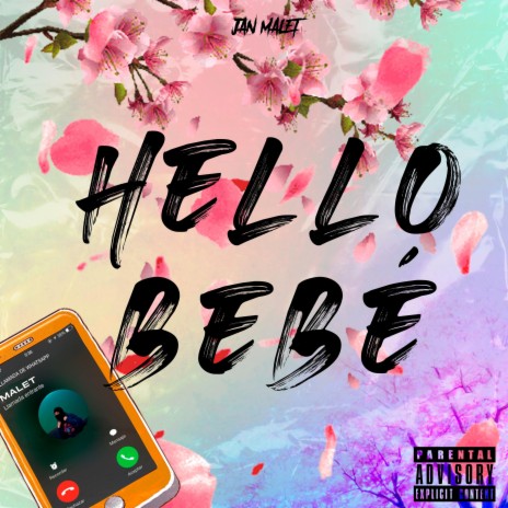 Hello Bebé | Boomplay Music
