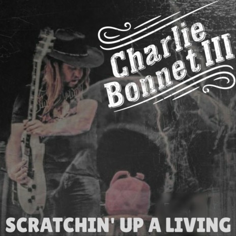 Scratchin' up a Living | Boomplay Music