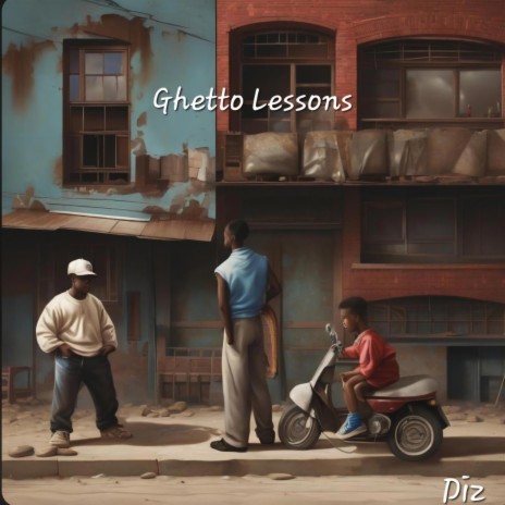 Ghetto Lessons | Boomplay Music