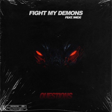 Fight My Demons (feat. !WEX!) | Boomplay Music