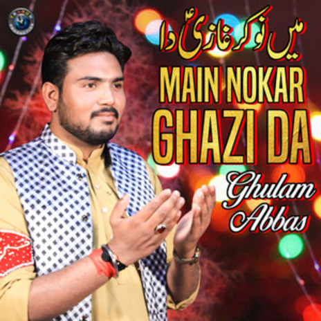 Main Nokar Ghazi Da | Boomplay Music