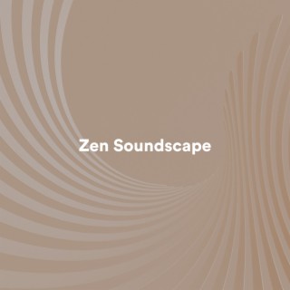 Zen Soundscape