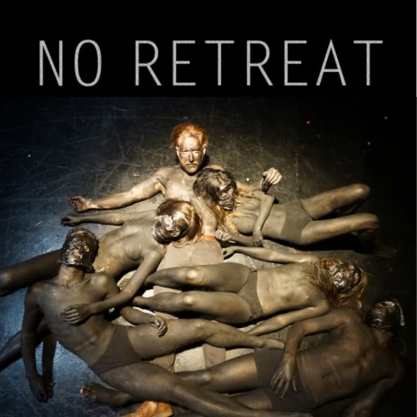 No Retreat | Boomplay Music