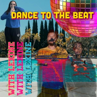 Dance to the Beat