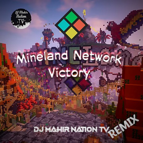 Mineland Network Victory (Remix) ft. xAbode_ | Boomplay Music