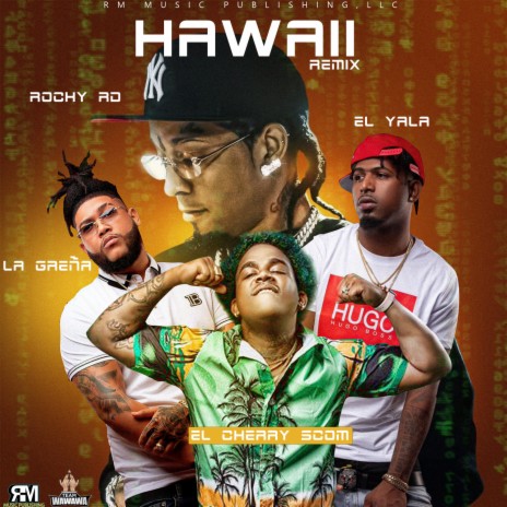 Hawaii (feat. La Greña) (Remix) | Boomplay Music