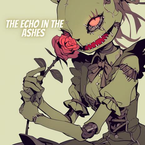 Springtrap Rap Song:The Echo in the Ashes