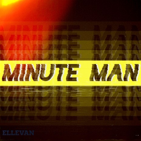 MINUTE MAN | Boomplay Music