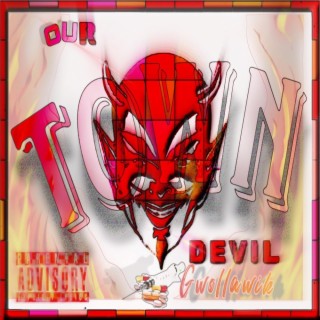 ouR Town Devil