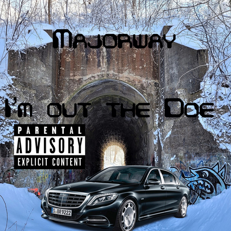 I’m out the doe | Boomplay Music