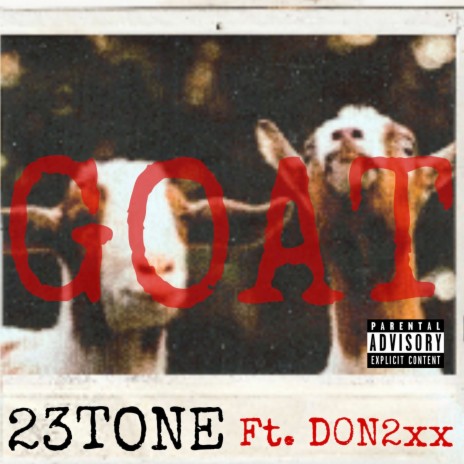 GOAT ft. D0N2xx | Boomplay Music