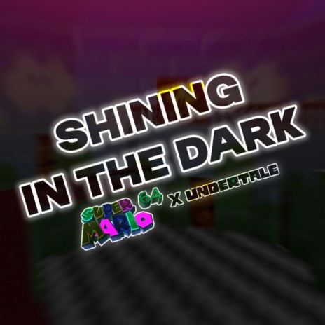 Shining In The Dark | Boomplay Music