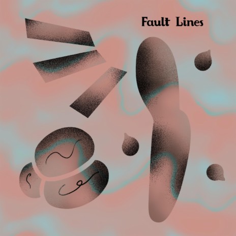 Fault Lines | Boomplay Music