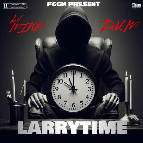 Larry Time ft. D.U.M | Boomplay Music