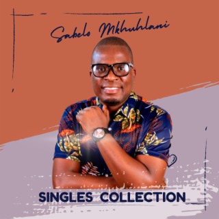 Sabelo Mkhuhlani singles collection