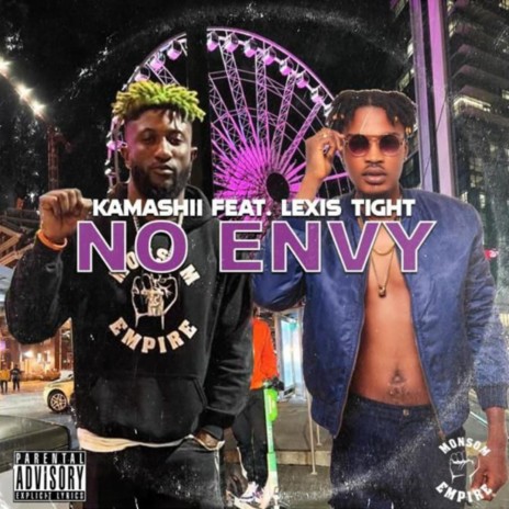 NO ENVY ft. Lexis Tight | Boomplay Music