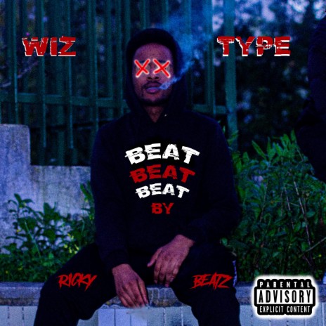 Wiz Type Beat | Boomplay Music