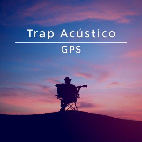 GPS (Acoustic Version) | Boomplay Music