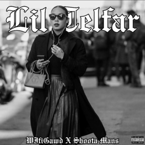 Lil Telfar ft. WiFiGawd | Boomplay Music
