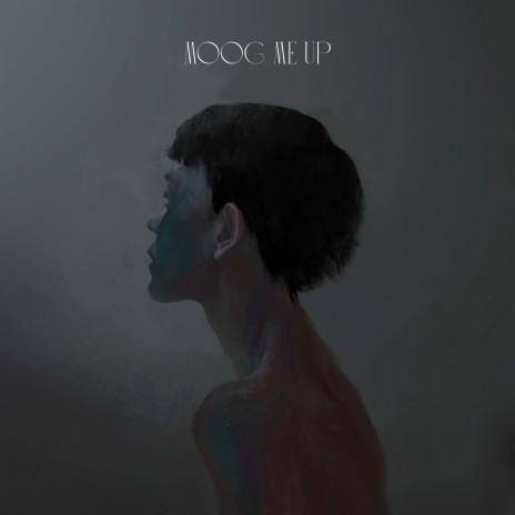 Moog Me Up | Boomplay Music