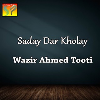 Saday Dar Kholay