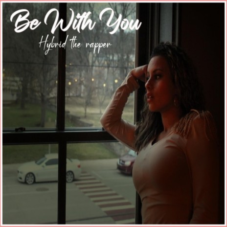 Be With You | Boomplay Music