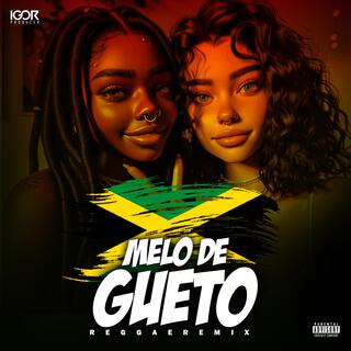 Melô de Gueto (Reggae)