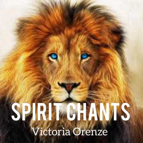 Spirit chants | Boomplay Music