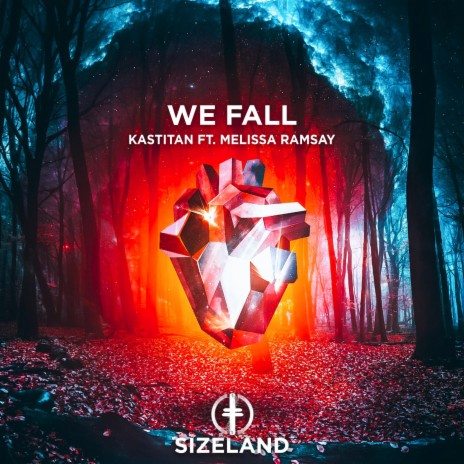 We Fall ft. Melissa Ramsay | Boomplay Music