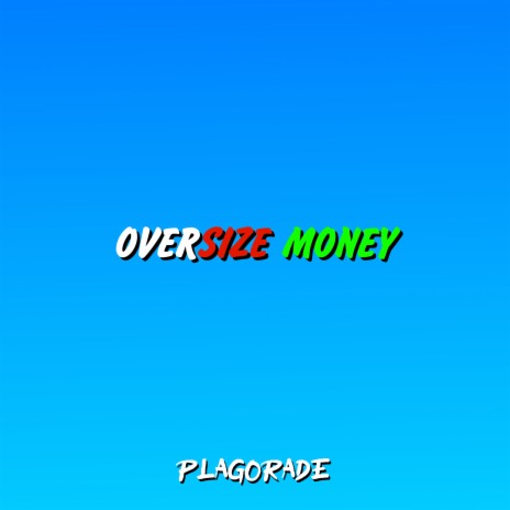 oversize money